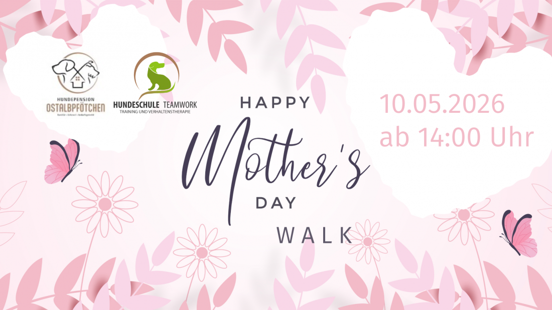 Happy Mothers day-Walk